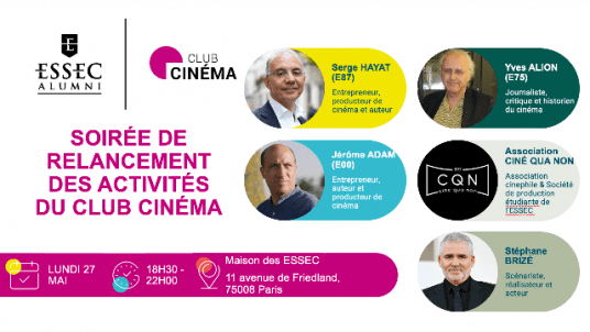 Soirée de relancement du Club Cinéma en présence de Serge Hayat (E86), Jérôme Adam (E00), Yves Alion (E75), l'Association Ciné Qua Non et Stéphane Brizé 🎥