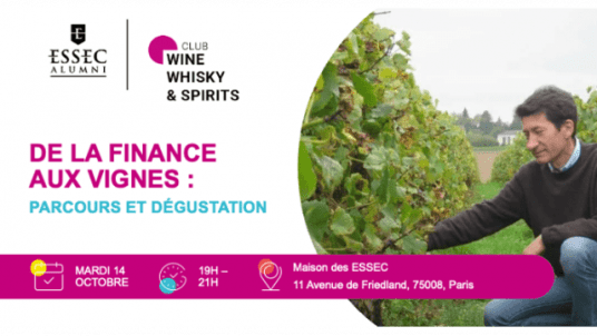 De la Finance aux Vignes : parcours et dégustation