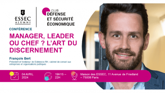 [REPORT] Conférence ~ "Manager, leader ou chef ? L’art du discernement" par François Bert