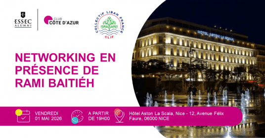 Networking en présence de Rami Baitiéh ~ Le Club ESSEC Alumni Côte d'Azur - Monaco