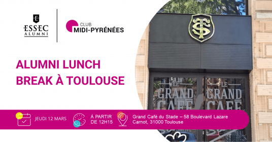 Alumni Lunch Break à Toulouse