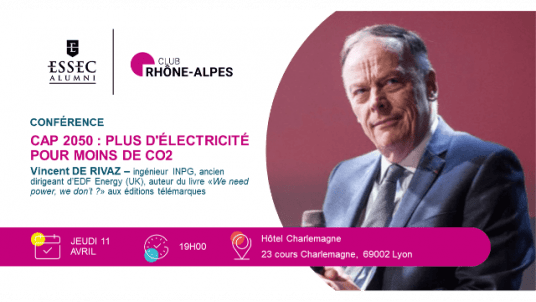 Conférence ~ Cap 2050 : plus d'électricité pour moins de CO2 avec Vincent de Rivaz