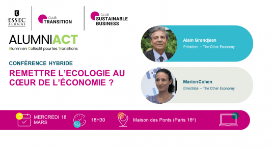 Conférence-débat : Remettre l'écologie au coeur de l'économie ?