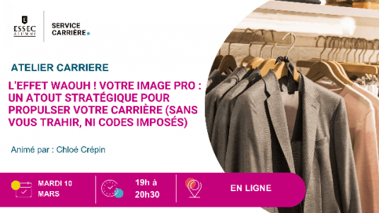 Nouveau webinaire : L’Effet WAOUH ! Votre image pro : un atout stratégique pour propulser votre carrière (sans vous trahir, ni codes imposés)