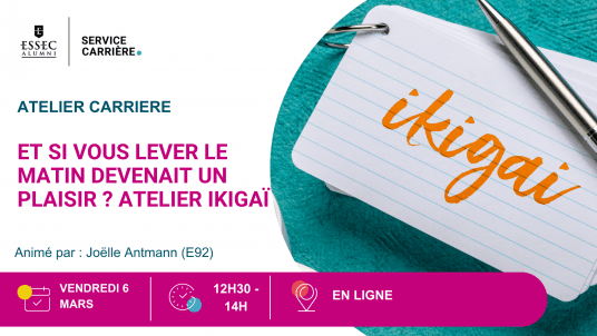 Webinaire :    Et si vous lever le matin devenait un plaisir ?  Atelier Ikigaï 