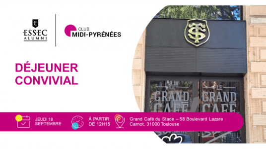Déjeuner convivial ~ Club ESSEC Alumni Midi-Pyrénées