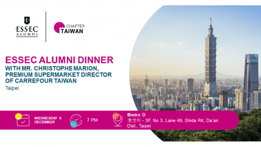 ESSEC ALUMNI DINNER - Discussion with Mr. Christophe Marion, Carrefour Taiwan