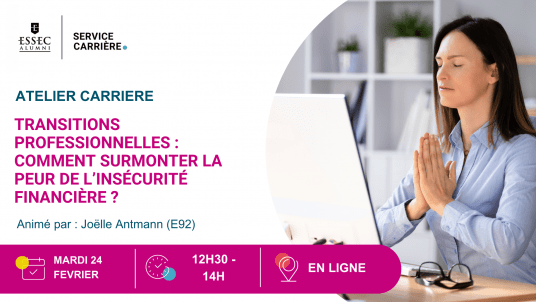 Webinaire : Transitions professionnelles : comment surmonter la peur de l’insécurité financière ?