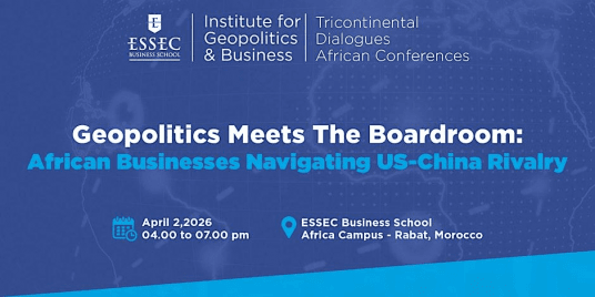 African Conference : ESSEC Tricontinental Dialogue Geopolitics & Business