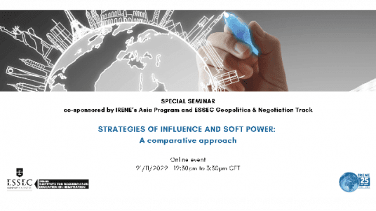 IRENE SPECIAL SEMINAR - Strategies of influence and soft power: A comparative approach