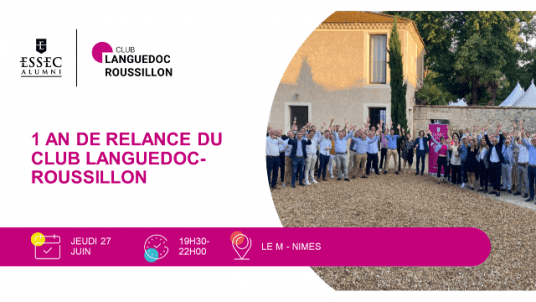 Soirée anniversaire relancement du Club ESSEC Alumni Languedoc-Roussillon dans le Gard