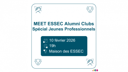 Meet ESSEC Alumni Clubs "Spécial Jeunes Professionnels"