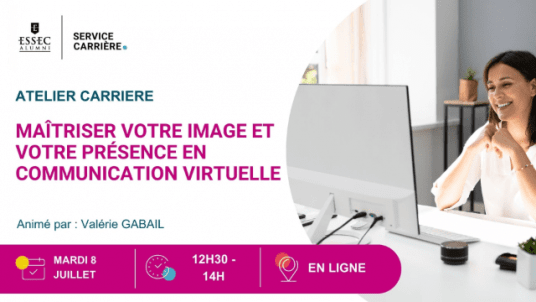 [NOUVEAU] Webinaire : Maîtriser votre image et votre présence en communication virtuelle