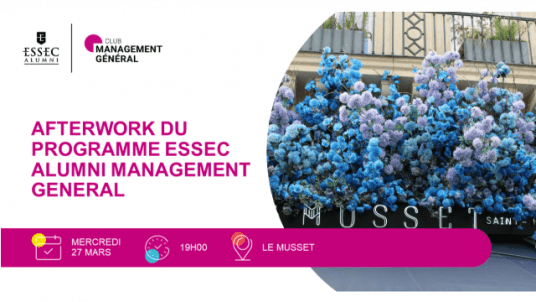[COMPLET] Afterwork du Club ESSEC Alumni Management General 