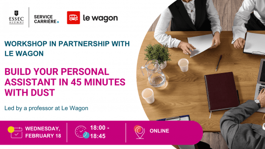 Workshop by Le Wagon : Build your personal assistant in 45 minutes with Dust