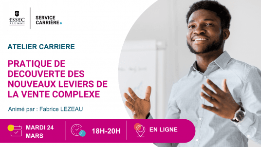 Atelier pratique de découverte des nouveaux leviers de la vente complexe