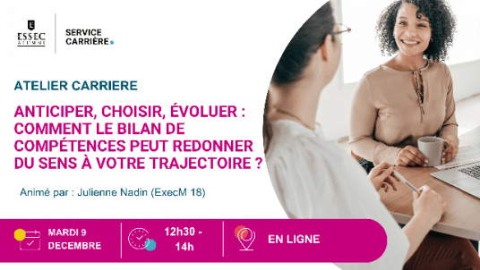 Webinaire : Anticiper, choisir, évoluer : comment le bilan de compétences peut redonner du sens à votre trajectoire ?