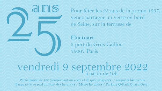 Fêtons les 25 ans de notre promotion E97 !
