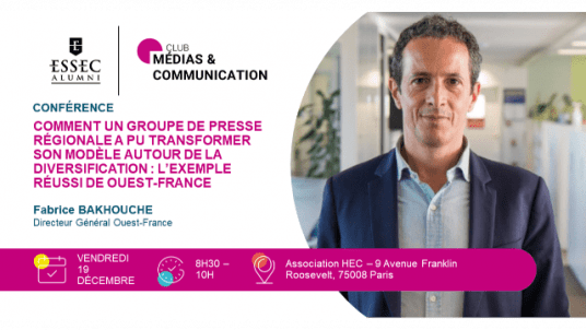 Comment un groupe de Presse régionale a pu transformer son modèle autour de la Diversification : l’exemple réussi de Ouest-France avec Fabrice Bakhouche - DG Ouest-France