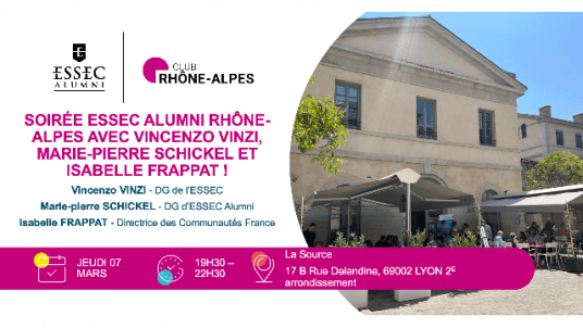Soirée ESSEC Alumni Rhône-Alpes avec Vincenzo Vinzi, Marie-Pierre Schickel (E95) et Isabelle Frappat ! 