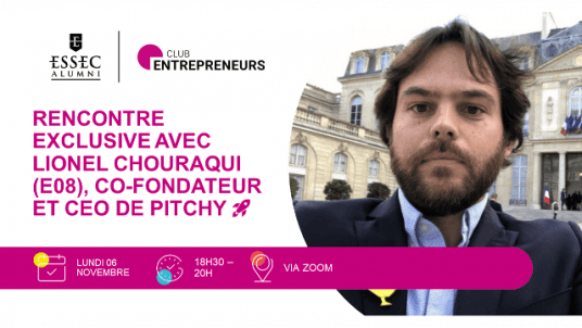 Rencontre exclusive avec Lionel Chouraqui (E08), co-fondateur et CEO de Pitchy 🚀