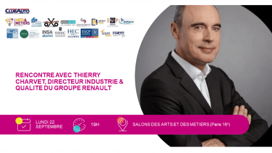 Rencontre exceptionnelle avec Thierry Charvet,  directeur Industrie & Qualité du groupe Renault