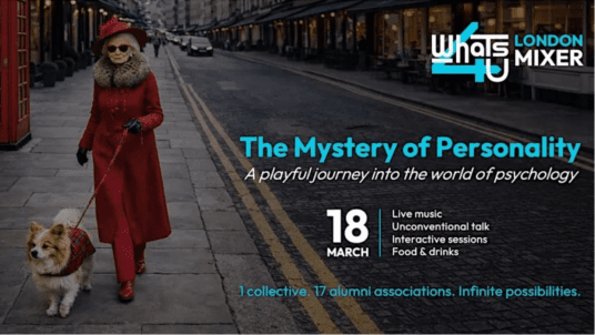 The Mystery of Personality (Whats4u London Mixer - Spring 2026 Edition)