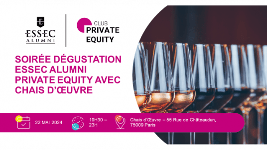 Soirée dégustation ESSEC Alumni Private Equity avec Chais d’Œuvre