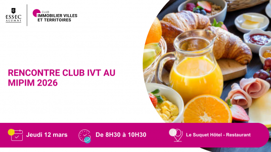 Rencontre Club IVT au MIPIM 2026