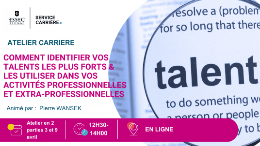 Webinaire Comment identifier vos talents les plus forts et les utiliser dans vos activités professionnelles et extra-professionnelles ? 