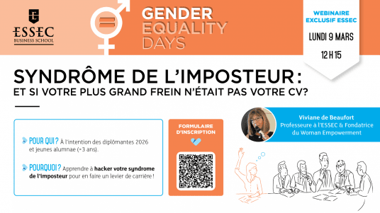 Gender Equality Days de l'ESSEC Business School - Syndrome de l'imposteur :  Et si votre plus grand frein n'était pas votre CV ? 