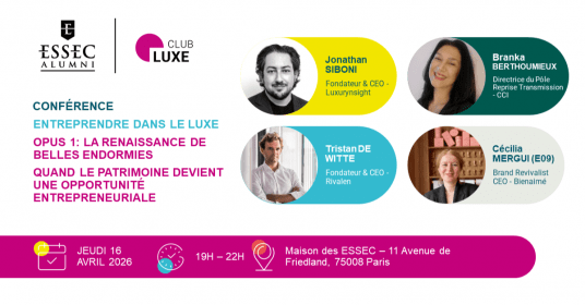 [Entreprendre dans le luxe] OPUS 1: La renaissance de belles endormies. Quand le patrimoine devient une opportunité entrepreneuriale