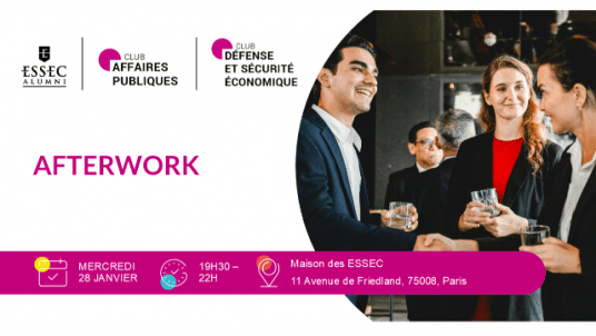 Afterwork des Clubs Affaires Publiques et Défense & Sécurité Économique