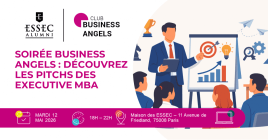 Soirée Business Angels : découvrez les pitchs des Executive MBA