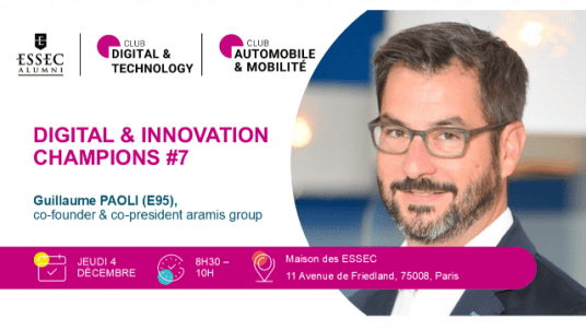 Digital & Innovation Champions #7 - Guillaume Paoli (E95), Co-founder & co-president Aramis Group