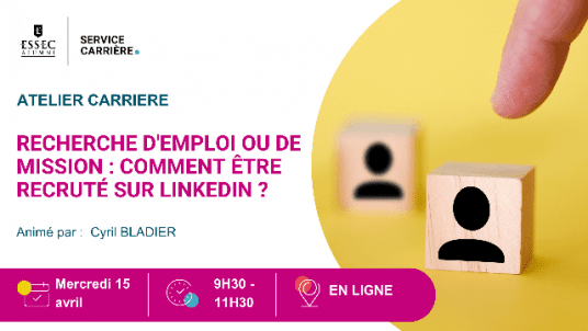 Webinaire - Recherche d'emploi ou de mission : comment être recruté sur LinkedIn ?  