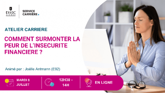 Webinaire : Changements professionnels : comment surmonter la peur de l’insécurité financière ? 