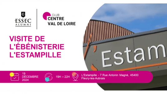 Visite de l'ébénisterie l'Estampille ~ Club ESSEC Alumni Centre-Val de Loire
